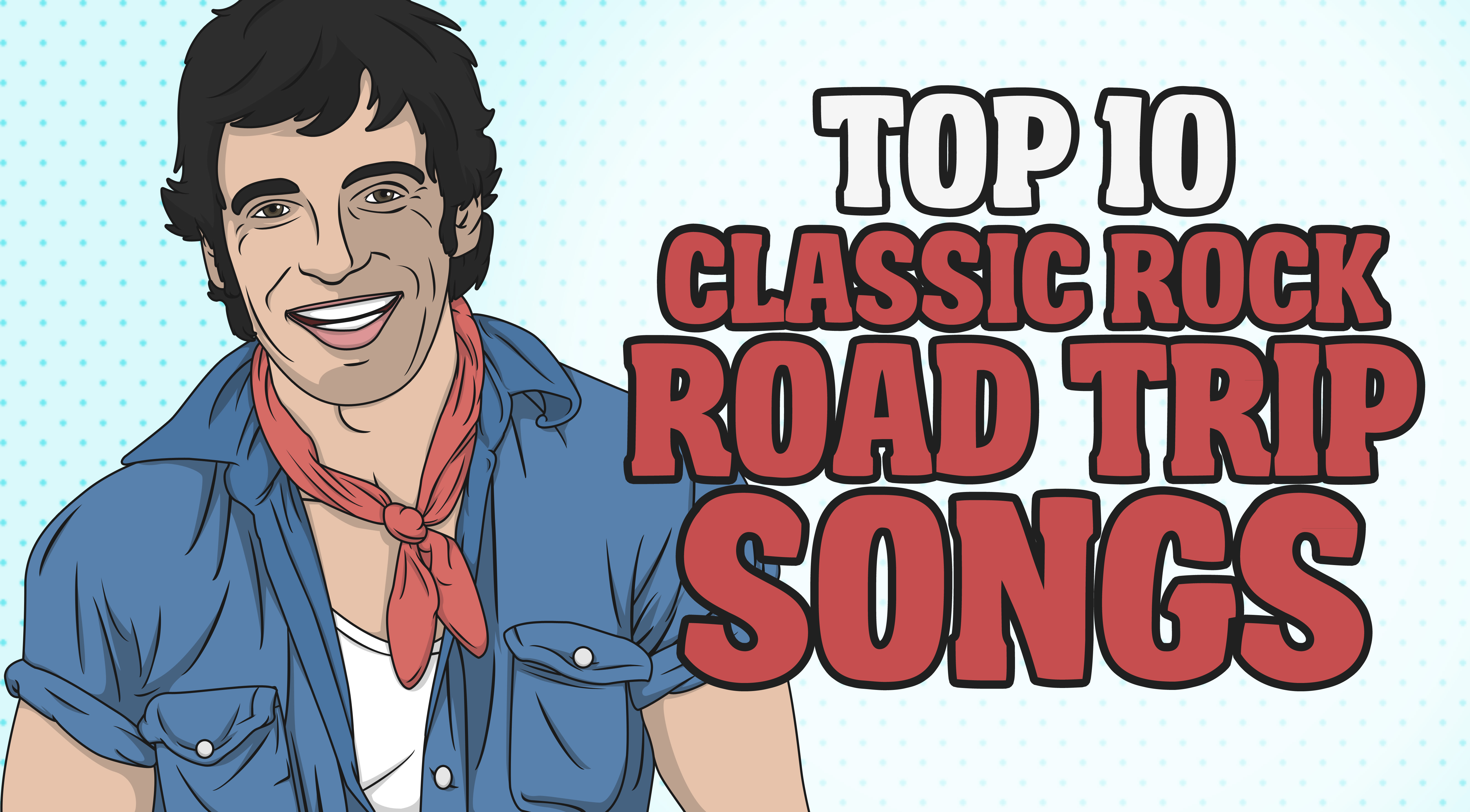best classic rock road trip songs