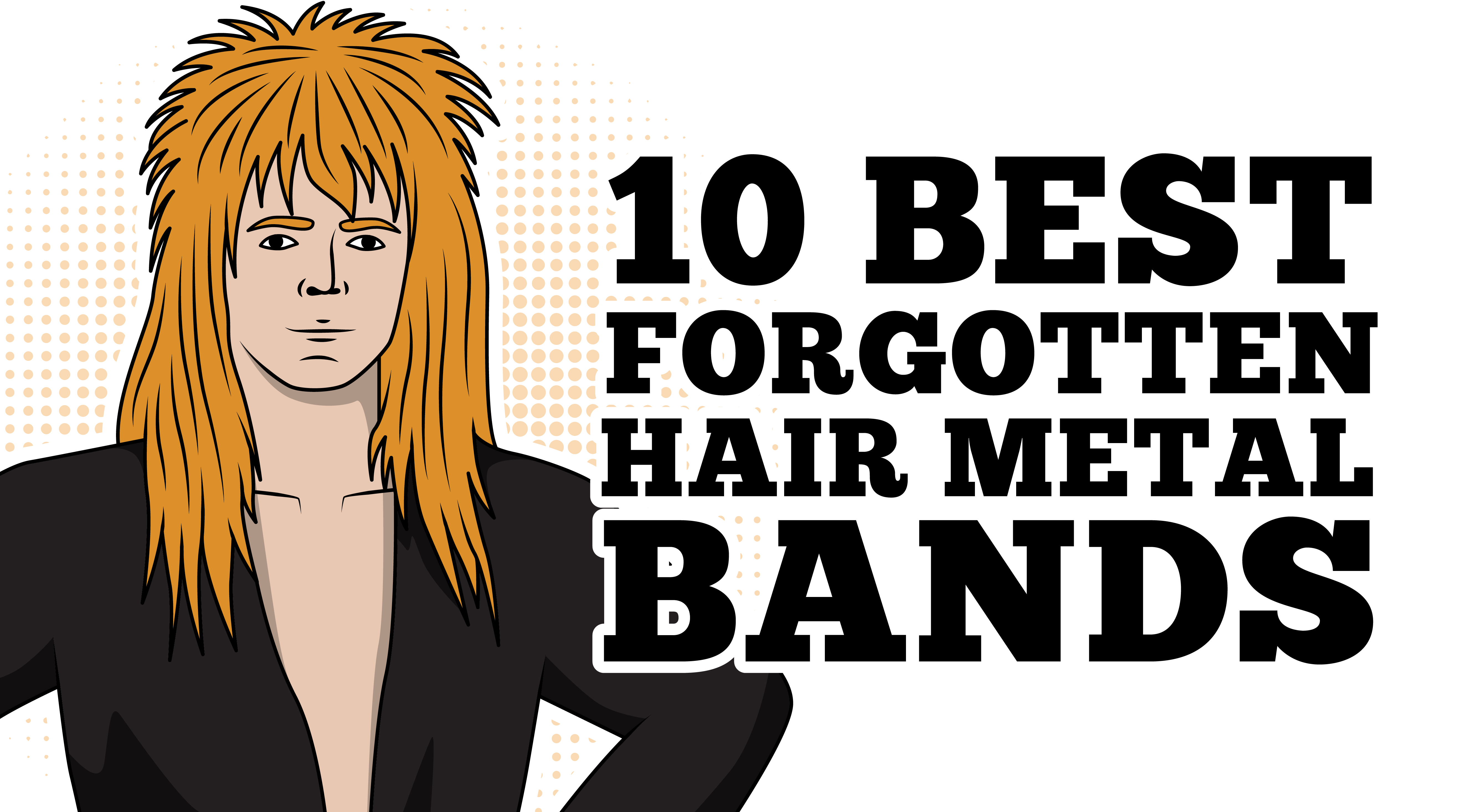 10 Best Forgotten Hair Metal Bands Rock Pasta
